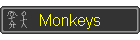 Monkeys