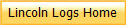 Lincoln Logs Home